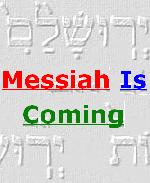 Messiah Is Coming